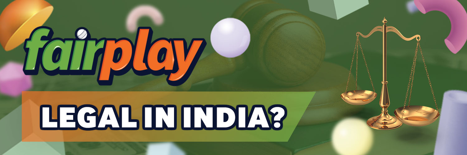 Is fairplay Legal in India fairplay